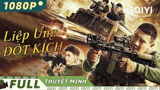 LIỆP ƯNG ĐỘT KÍCH  Phim Hành Động Chiếu Rạp Kịch Tính Siêu Hay 2024  iQIYI Movie Vietnam