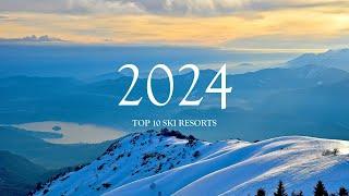 Top 10 Best Ski Resorts 2024