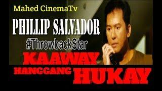 New Action Movies KAAWAY HANGGANG HUKAY Phillip Salvador 2001 Tagalog Full Movie