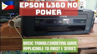 Epson L360 no power  basic troubleshooting guide