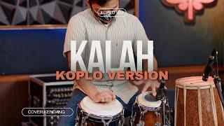 KALAH Cover Koplo Version By  KOPLO IND