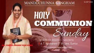 DAY - 4 01-09-2024  LIVE - HOLY COMMUNION SUNDAY SERVICE  Sis .YADLA JHANSI VANI  GARU.