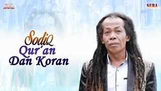 Sodiq - Quran Dan Koran Official Music Video