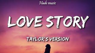 Taylor Swift - Love Story Taylor’s Version Lyrics