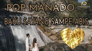 POP MANADO BAKU SAYANG SAMPE ABIS - PAMAN DIPAN VIDEO OFFICIAL