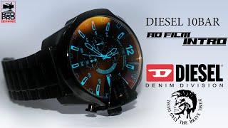 Diesel Watch 10Bar  AD FILM  INTRO