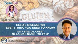 Celiac Disease 101 Everything You Need To Know