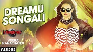 Dreamu Songali Full Song Audio  Veera Ranachandi  Ragini Dwivedi Sharath Padmaja