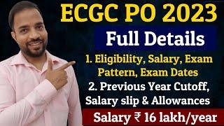 ECGC PO 2023 Notification Date Exam Dates Eligibility Age Selection Process Salary slip Cutoff
