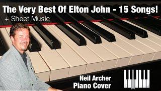 The Very Best of Elton John - 15 Songs 15 Piano Covers One Take - by Neil Archer