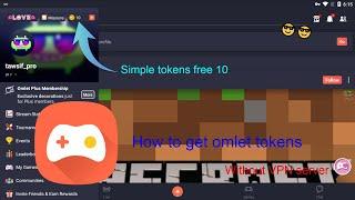 How to get a omlet tokens 0 to 10 easy