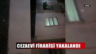 Aydın’da cezaevi firarisi babaannesinin evinde yakalandı