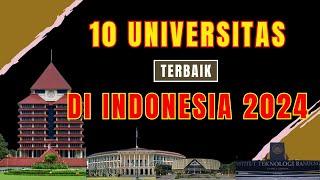  Terupdate 10 Universitas Terbaik di Indonesia 2024