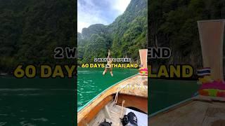 HOW to spend 60 DAYS in THAILAND