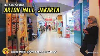 WALKING AROUND ARION MALL JAKARTA  PUSAT BELANJA JAKARTA TIMUR‼️#malljakarta #arionmall