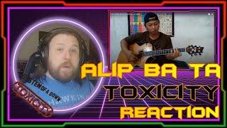 Alip ba ta - System of A Down - Toxicity  Cover   REACTION  #ALIPERS