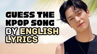 GUESS THE 2023 KPOP SONG BY ENGLISH LYRICS  KPOP GAME