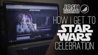 How I Get to Star Wars Celebration - #SWCE