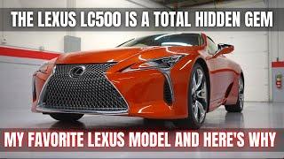 The Lexus LC500 is a Total Hidden Gem and My Favorite Lexus and Heres Why