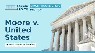 Courthouse Steps Decision Moore v. United States