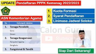 CATAT Syarat Kuota Formasi & Jadwal PPPK Kemenag 2022 Pendaftaran PPPK 2022 Kemenag Segera Dibuka