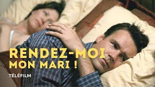 Téléfilm - Rendez moi mon mari  en français