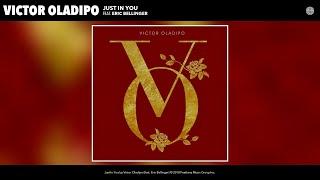 Victor Oladipo - Just In You Audio feat. Eric Bellinger