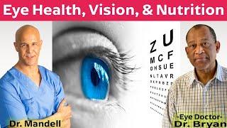 Eye Health Vision & Nutrition  Eye Doctor Dr. Bryan & Dr. Mandell