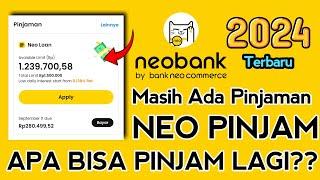 CARA PINJAM LAGI DI NEO PINJAM • bank neo apakah bisa pinjam lagi??