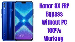 Honor 8X FRP Bypass Without PC 100% Working Tricks