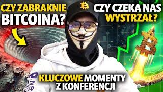 Phil Konieczny „Cena Bitcoina może EKSPLODOWAĆ” - Kluczowe momenty z konferencji