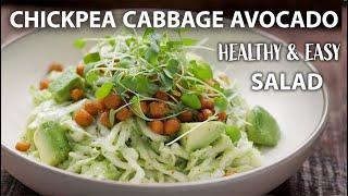 CHICKPEA CABBAGE AVOCADO Salad Recipe with Easy Salad dressing  Healthy Vegetarian & Vegan Meals