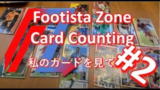 Footista Zone Card Counting #2 WCCF フッティスタ