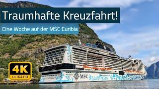 MSC Euribia  Nordeuropa-Kreuzfahrt ab Kiel  Rundgang Highlights & Erfahrungen