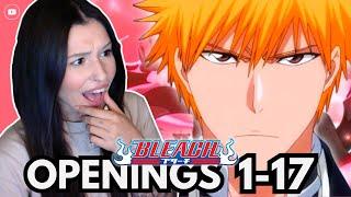 REACTING to ALL ‘BLEACH’ OPENINGS 1-17 For The FIRST Time