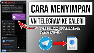 Cara menyimpan VN telegram ke galeri HP  Cara mengubah VN telegram menjadi MP3