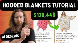 Selling AI Hooded Blankets Tutorial  High Profit POD for Tiktok Shop Etsy Shopify