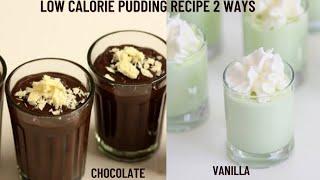 2 low calorie pudding recipes- Low calorie desserts