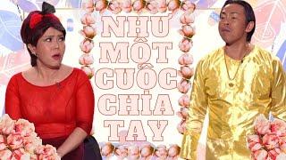 Hài kịch Như Một Cuộc Chia Tay - Hồng Đào Việt Hương Trang Thanh Lan Hoài Tâm