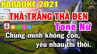 Thà Trắng Thà Đen Karaoke Tone Nữ Nhạc Sống 2021  Trọng Hiếu
