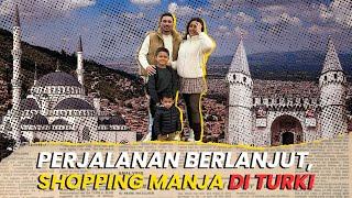 BELANJA DITURKI UDAH KAYAK DITANAH ABANGPENJUALNYA JAGO BAHASA INDONESIA I Vacation In Turki Part 4