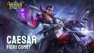 New Skin  Caesar - Fiery Comet  Heroes Evolved  NetDragon