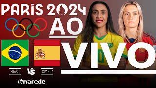 BRASIL X ESPANHA AO VIVO -  OLIMPÍADAS 2024  SEMIFINAL