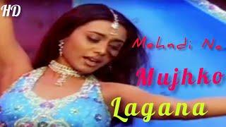 Mehndi Na Mujhko Lagana  Chori Chori 2003  Ajay Devgan Rani Mukherjee Sonali Bendre  BollyHD