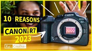 Top 10 Reasons to get a Canon R7 in 2023  KaiCreative