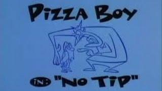 What A Cartoon - Pizza Boy in No Tip
