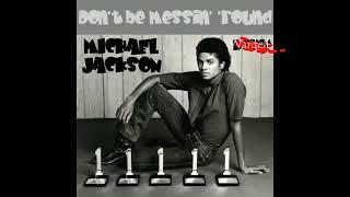 MICHAEL JACKSON - Dont Be Messin Round Wardell Redux PREVIEW