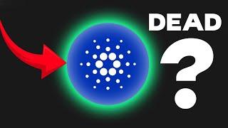 Is Cardano DEAD???  THE TRUTH 