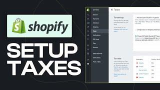 How To Setup Sales Tax In Your Shopify Store 2024 Shopify Tax Setup