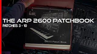 ARP 2600 PATCH BOOK  Patches 3 - 10  ARP 2600 Basic Instruments
